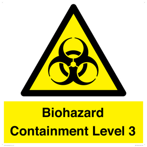 Biohazard  Containment Level 3